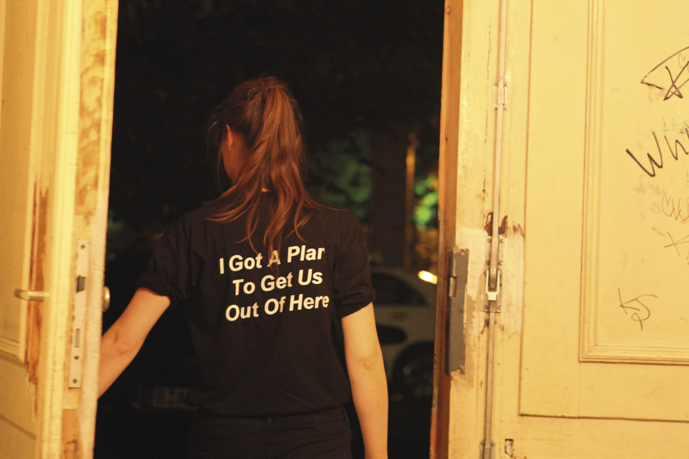 I Got A Plan To Get Us Out Of Here